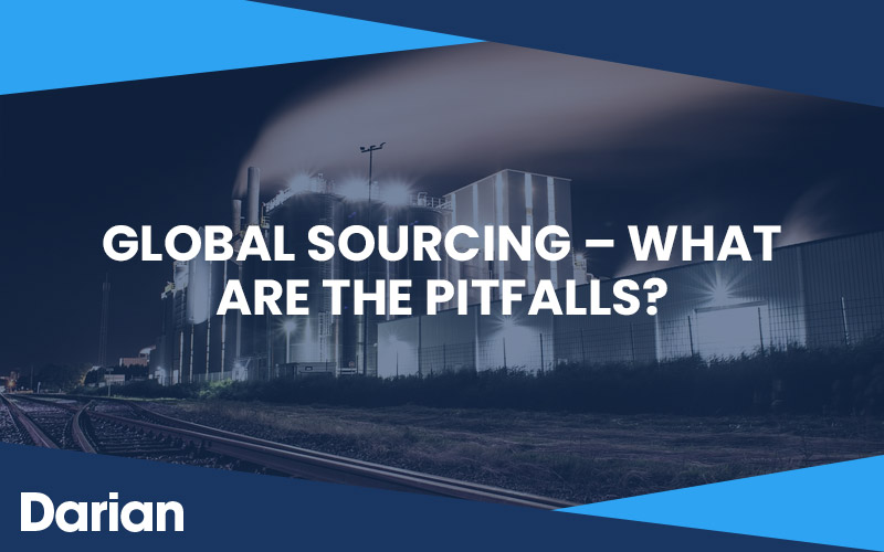 Global Sourcing – What Are the Pitfalls?
